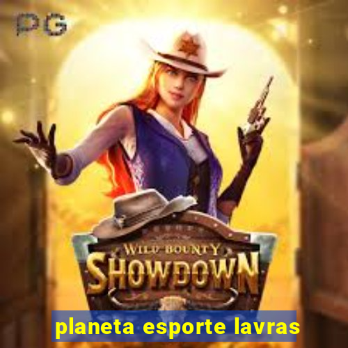 planeta esporte lavras